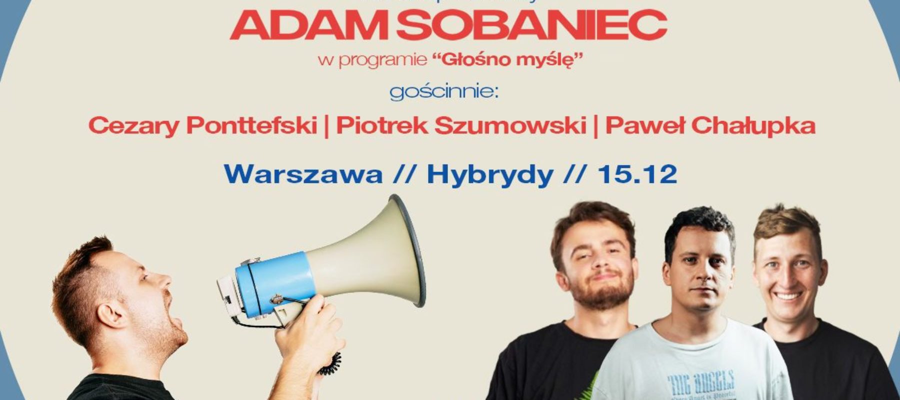 Adam Sobaniec – Gościnnie Ponttefski, Chałupka, Szumowski